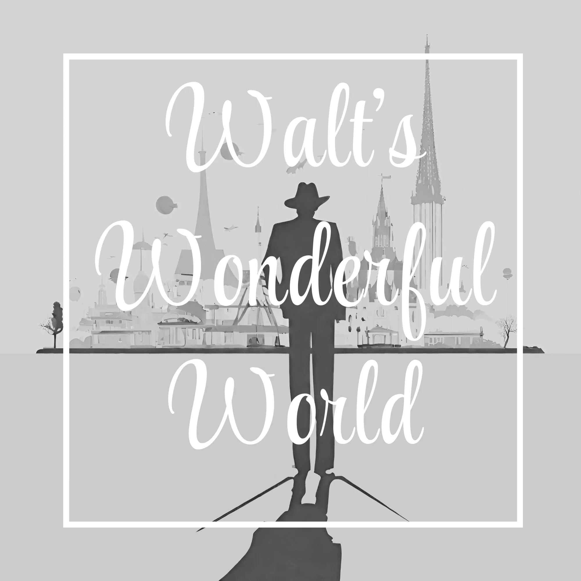 Walt's Wonderful World